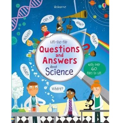 Lift-the-flap Questions and Answers about Science