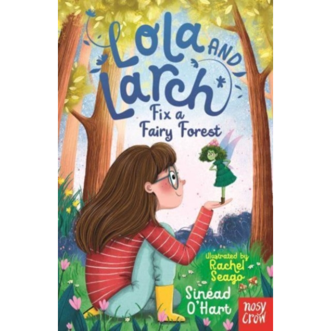 Lola and Larch : Fix a fairy forest